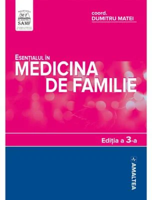 Esentialul in medicina de familie, softcover. Editia 3