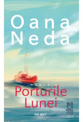 Porturile Lunei - Oana Neda
