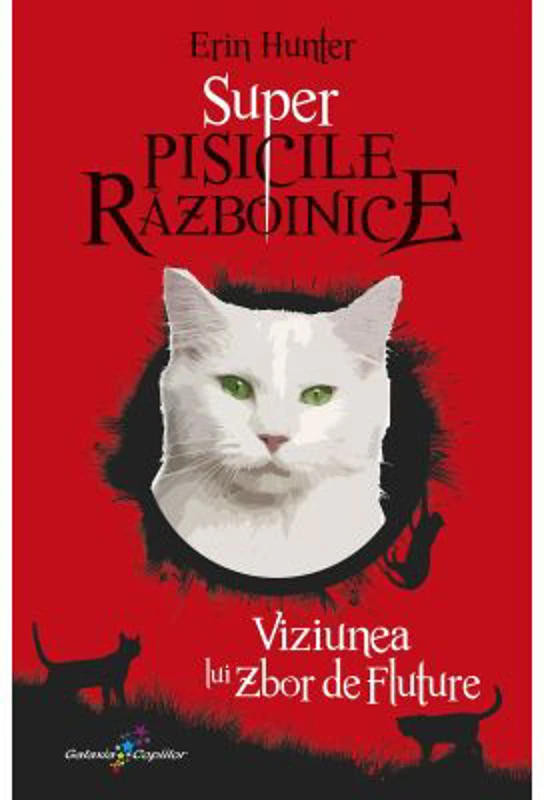Viziunea lui Zbor de Fluture. Super Pisicile Razboinice - Erin Hunter