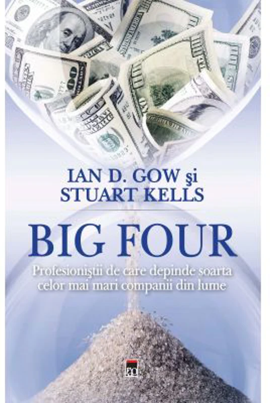 Big Four - Ian D. Gow, Stuart Kells