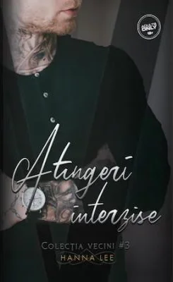 Vecini Volumul 3, Atingeri interzise - Hanna Lee