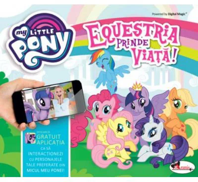 Equestria prinde viata! My little pony