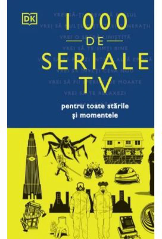1000 de seriale TV pentru toate starile si momentele - DK