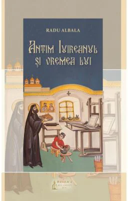 Antim Ivireanul si vremea lui