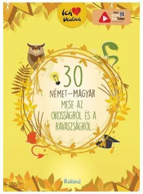 30 nemet-magyar mese az okossagrol es a ravaszsagrol. 30 de povesti despre istetime si viclenie