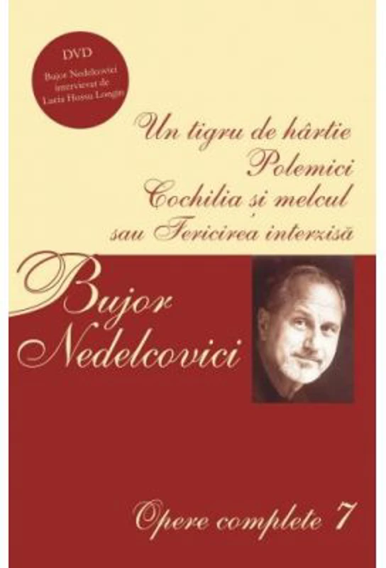 Opere complete 7. CD inclus - Bujor Nedelcovici