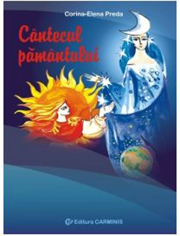 Cantecul pamantului - Corina Elena Preda