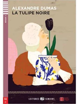 La tulipe noire - Alexandre Dumas