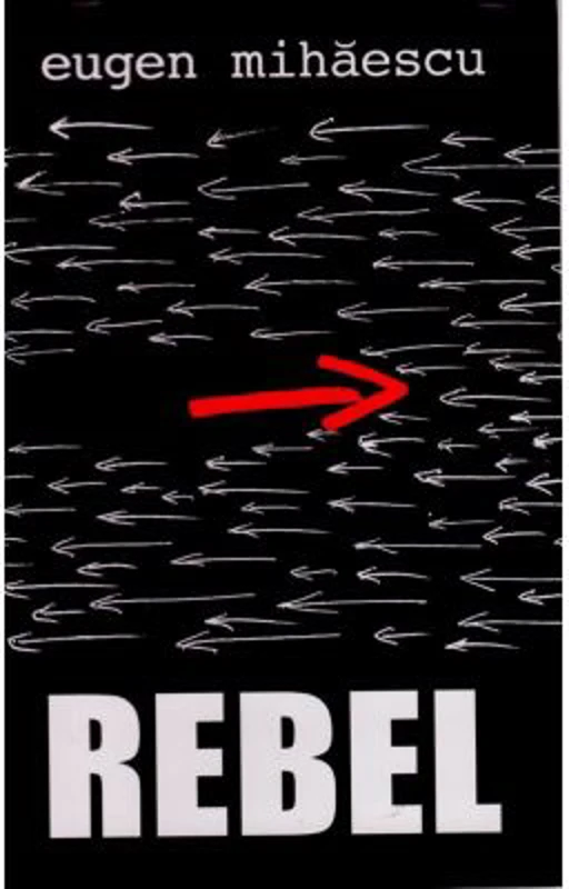 Rebel - Eugen Mihaescu