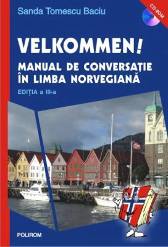 Velkommen! Manual de conversatie in limba norvegiana - Sanda Tomescu Baciu