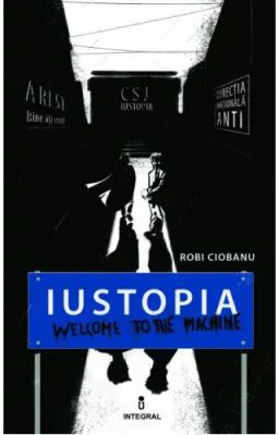 Iustopia - Welcome to the Machine
