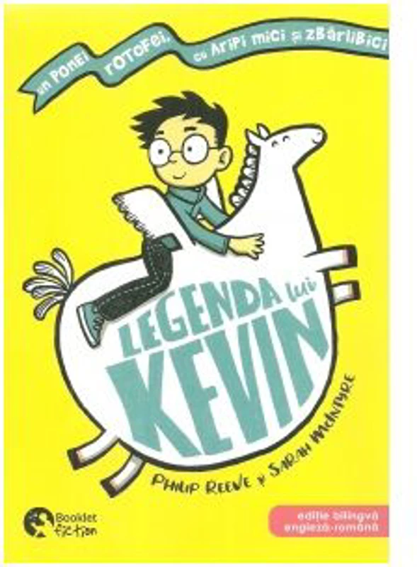 Legenda lui Kevin. Editie bilingva engleza-romana - Philip Reeve, Sarah McIntyre