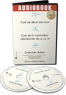 Audiobook. Cum sa devii mai bun - Gretchen Rubin
