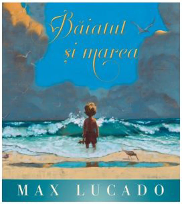 Baiatul si marea - Max Lucado