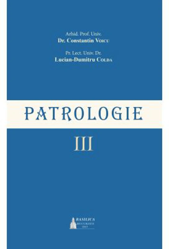 Patrologie, volumul 3