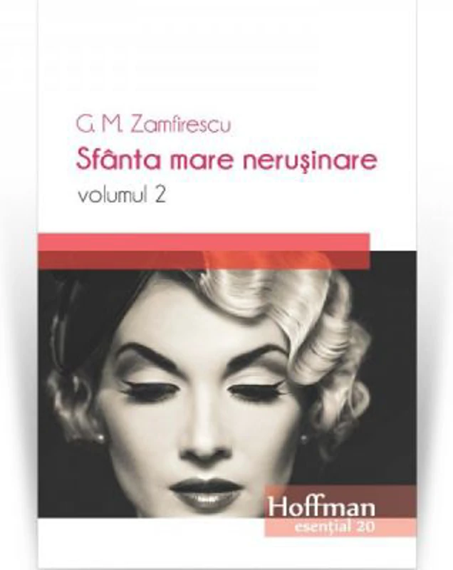 Sfanta mare nerusinare, Volumul 2