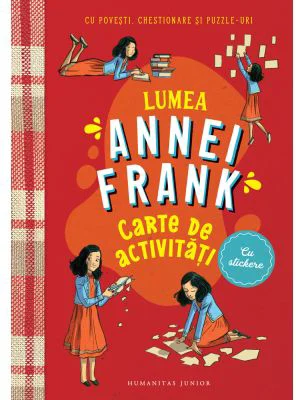 Lumea Annei Frank. Carte de activitati - Menno Metselaar