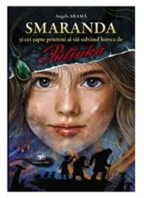 Smaranda si cei sapte prieteni ai sai salvand lumea de Putinka