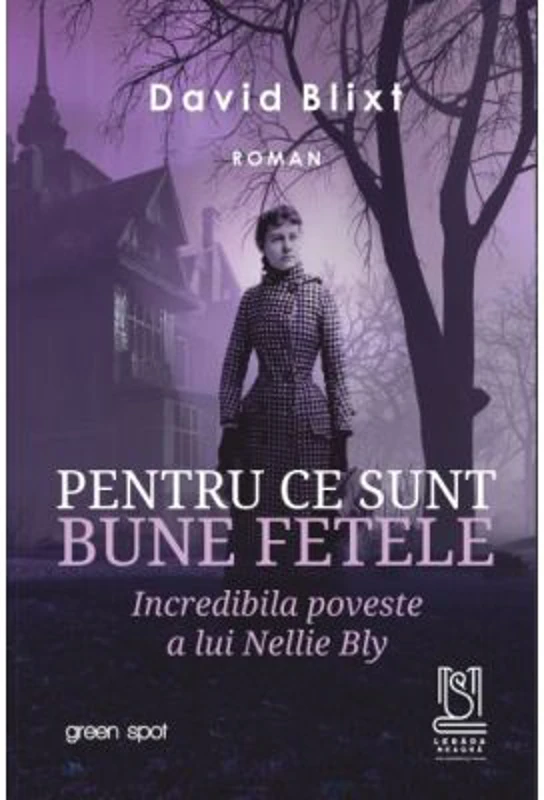 Pentru ce sunt bune fetele - David Blixt