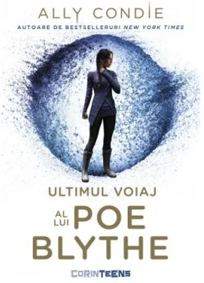 Ultimul voiaj al lui Poe Blythe - Ally Condie