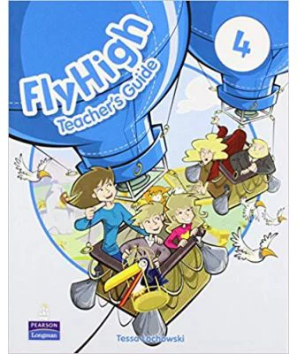 Fly High Level 4 Teacher's Guide Paperback - Tessa Lochowski