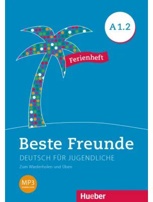 Beste Freunde A1-2 Ferienheft - Daniel Orozco Coronil