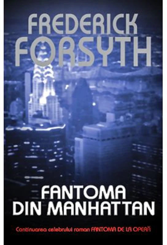 Fantoma din Manhattan - Frederick Forsyth
