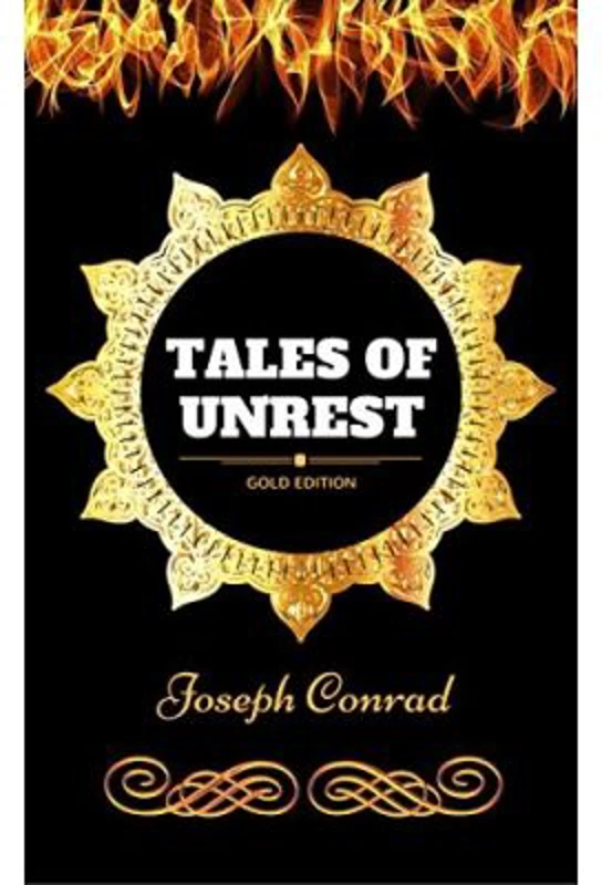 Tales of Unrest - Joseph Conrad