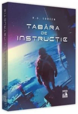 Tabara de instructie - H. G. Soreen