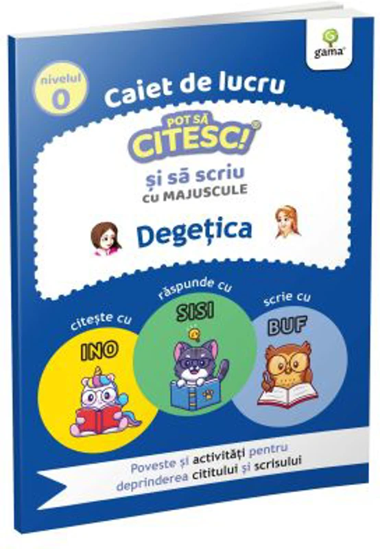 Degetica. Pot sa citesc si sa scriu. Nivelul 0