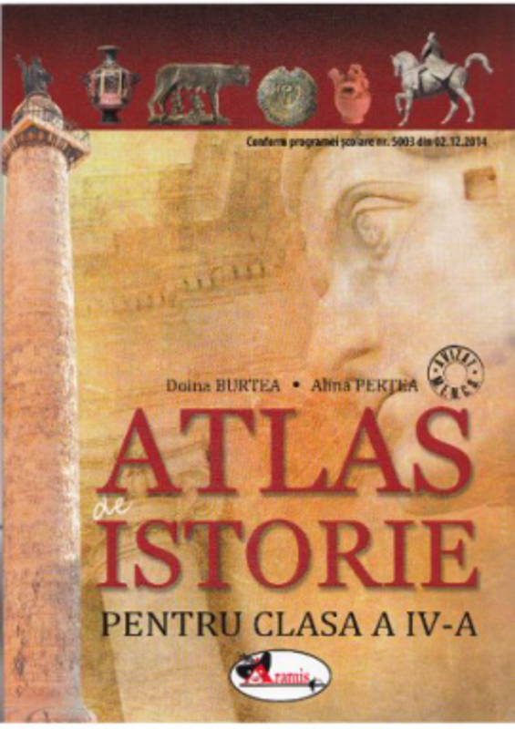 Atlas de istorie pentru clasa a 4-a - Alina Pertea
