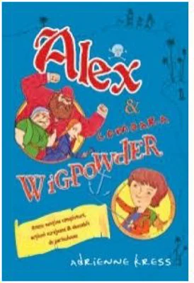 Alex si comoara Wigpowder - Adrienne Kress