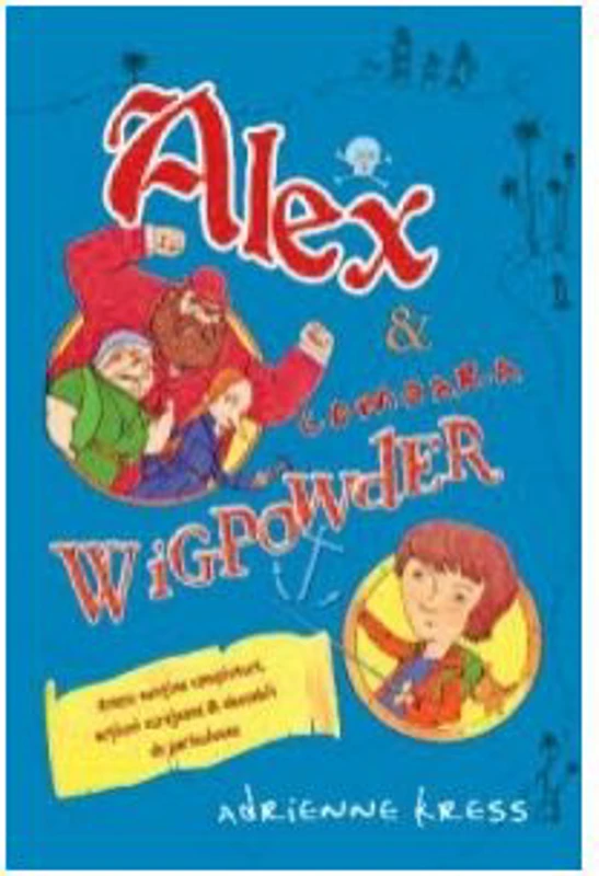 Alex si comoara Wigpowder - Adrienne Kress