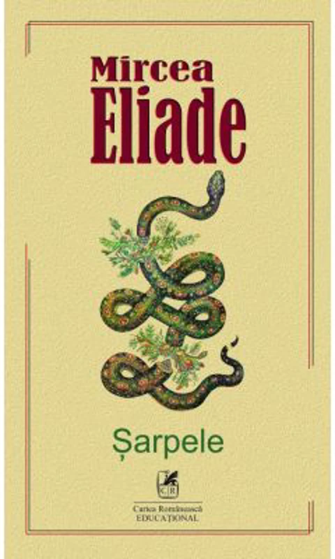 Sarpele - Mircea Eliade