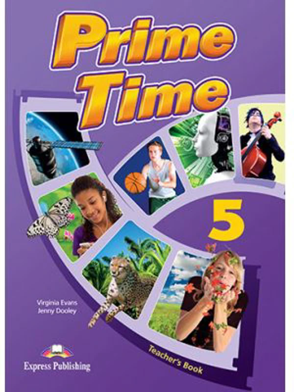 Curs limba engleza Prime Time 5 Manualul Profesorului - Virginia Evans, Jenny Dooley