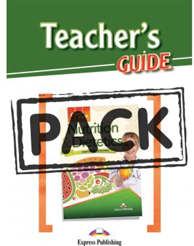 Curs limba engleza Career Paths Nutrition &amp; Dietetics Teacher's Pack with Teacher’s Guide - Angela Christaki, Jenny Dooley