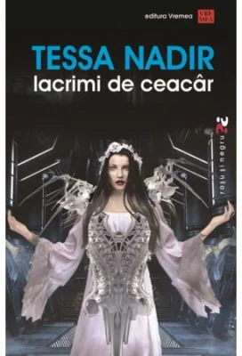 Lacrimi de Ceacar - Tessa Nadir