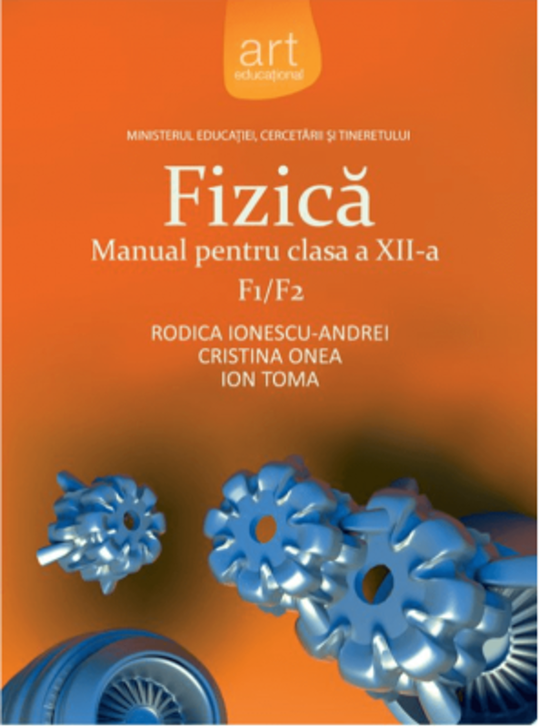 Manual Fizica F1+F2 pentru clasa a 12-a
