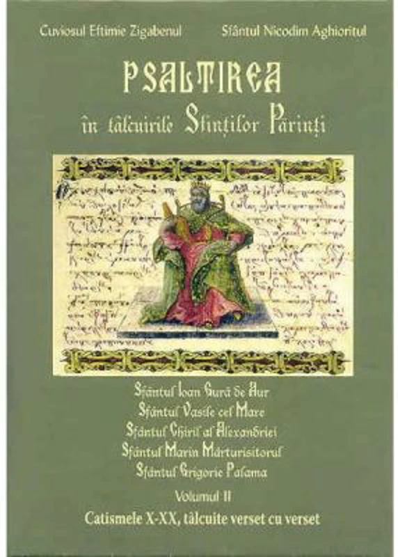 Psaltirea in talcuirea Sfintilor Parinti, Volumul 2 - Cuviosul Efthimie Zigaben, Sfantul Nicodim Aghioritul