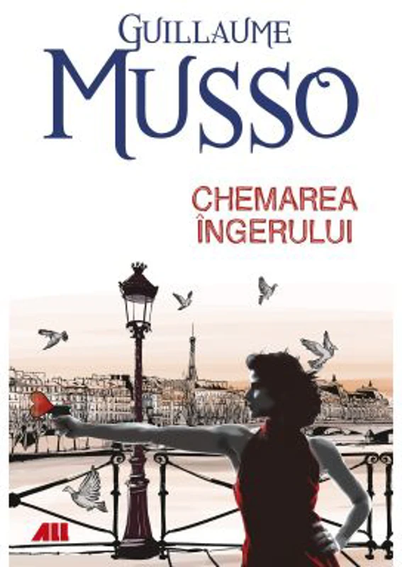 Chemarea ingerului - Guillaume Musso