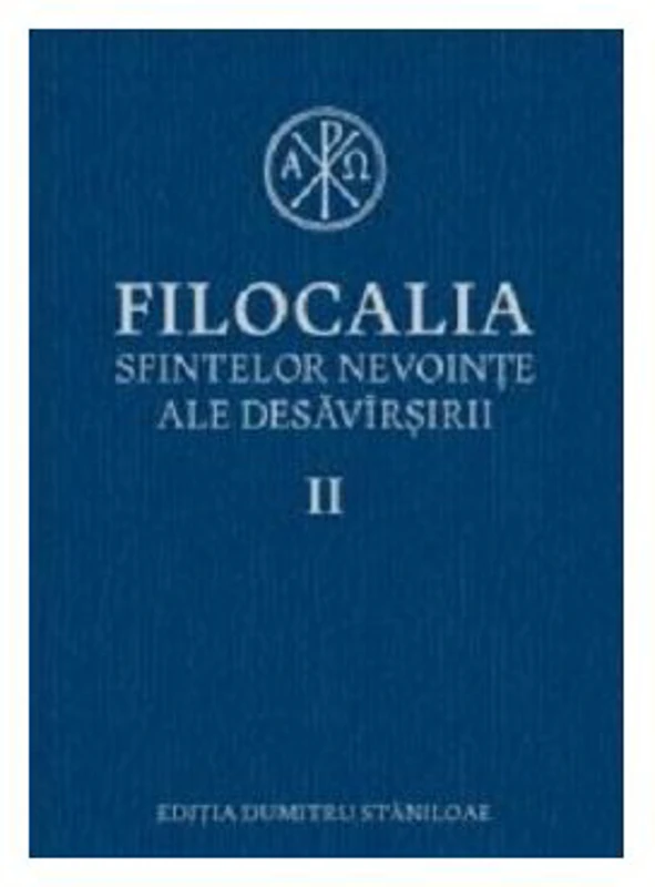 Filocalia sfintelor nevointe ale desavarsirii, volumul 2