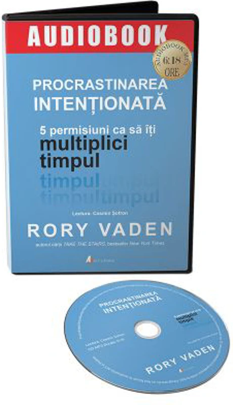 Audiobook. Procrastinarea intentionata - Rory Vaden
