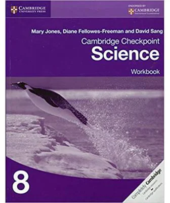 Cambridge Checkpoint Science Workbook 8 - Mary Jones, Diane Fellowes-Freeman, David Sang