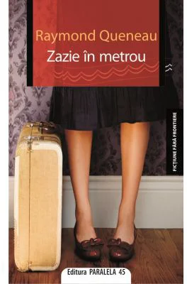 Zazie in metrou - Raymond Queneau