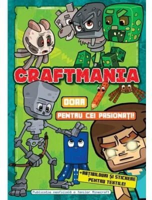 Craftmania doar pentru cei pasionati!