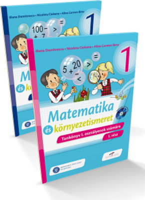 Matematica si explorarea mediului. Versiune in limba maghiara. Manual pentru clasa 1 (partea 1 si partea a 2-a) - Iliana Dumitrescu