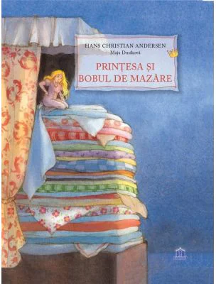 Printesa si bobul de mazare - Hans Christian Andersen