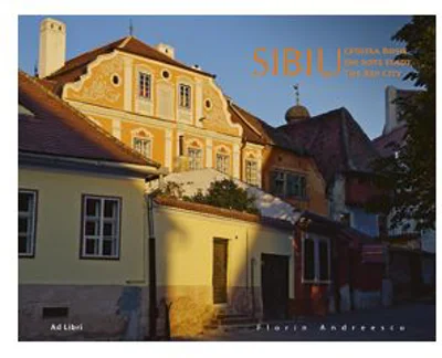 Album Sibiu, Cetatea Rosie. Romana, engleza, germana - Florin Andreescu