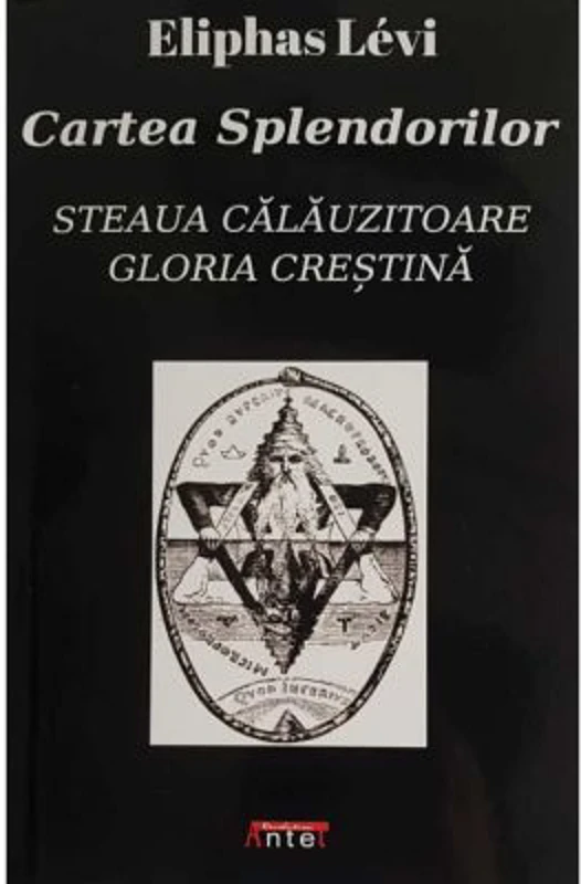 Cartea Splendorilor - Eliphas Levi