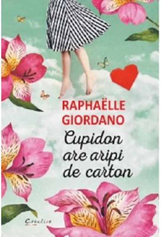 Cupidon are aripi de carton - Raphaelle Giordano